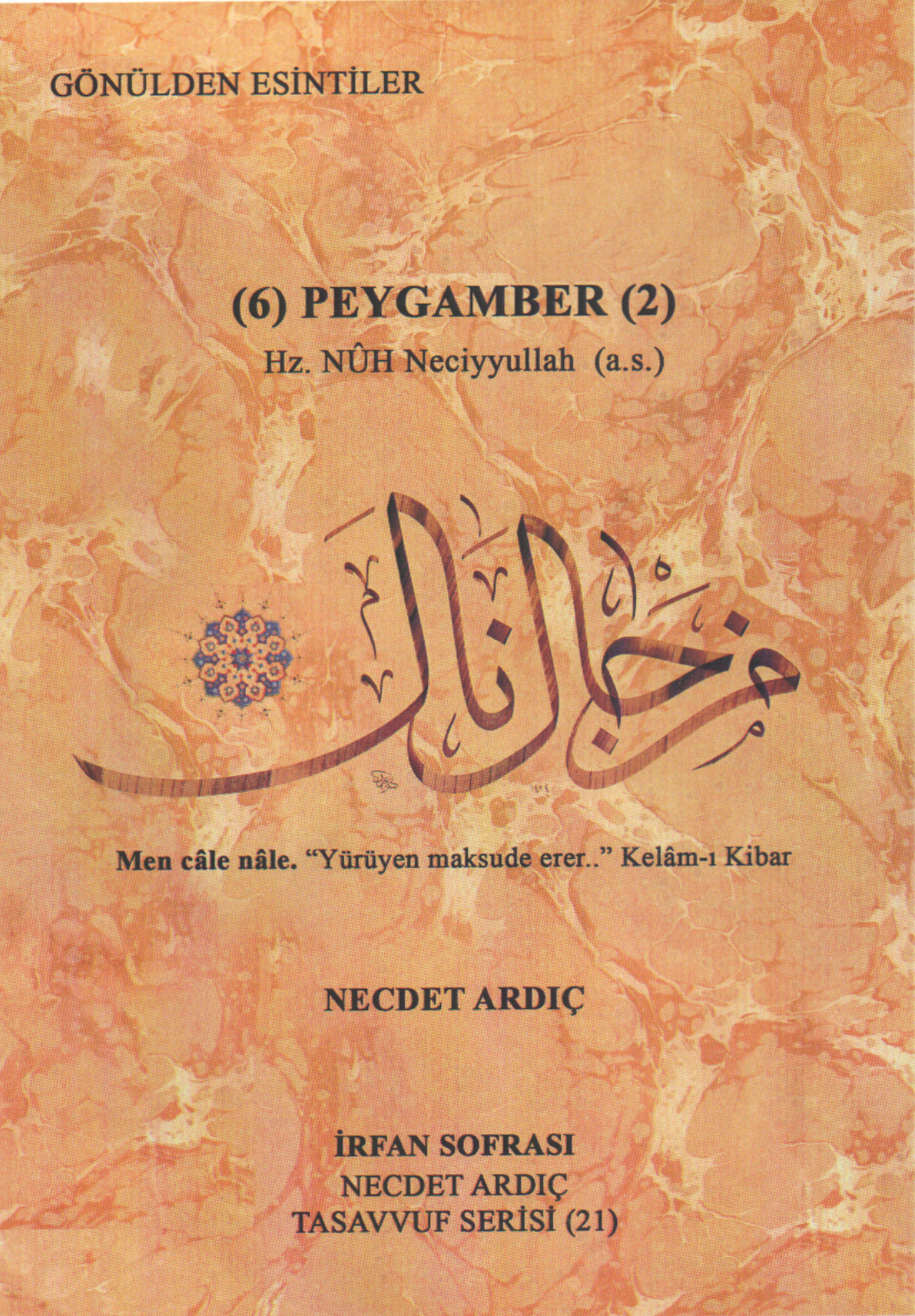 Altı Peygamber - Hz.Nuh (a.s) Neciyullah