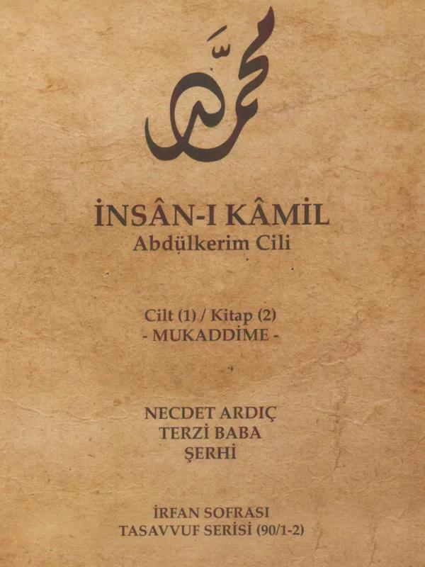 İnsân-ı Kâmil (Cilt 1)