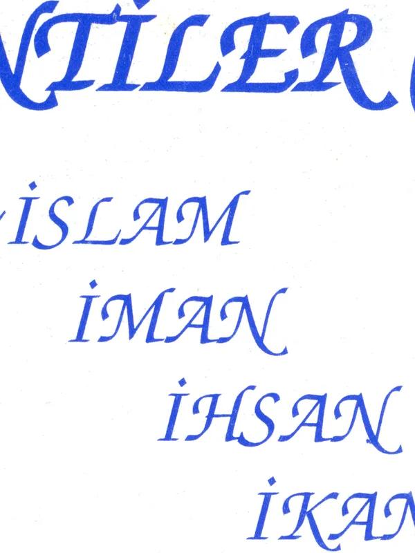 İslâm, İmân, İkân