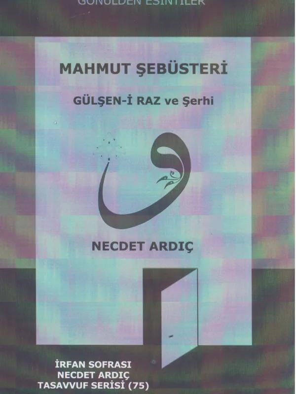 Gülşen-i Râz ve Şerhi (2)