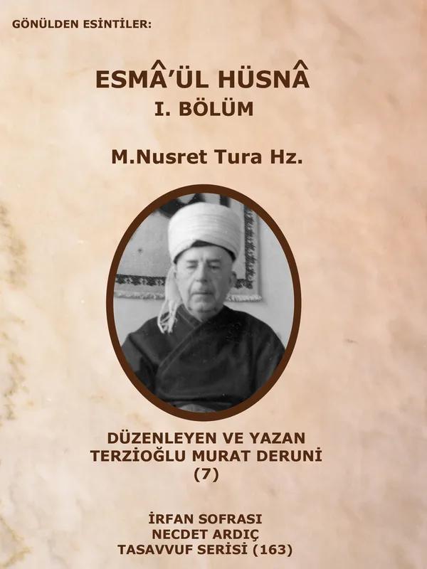 Esmâü'l-Hüsnâ (Cilt 1)