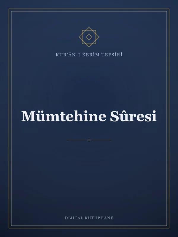 Mümtehine Sûresi