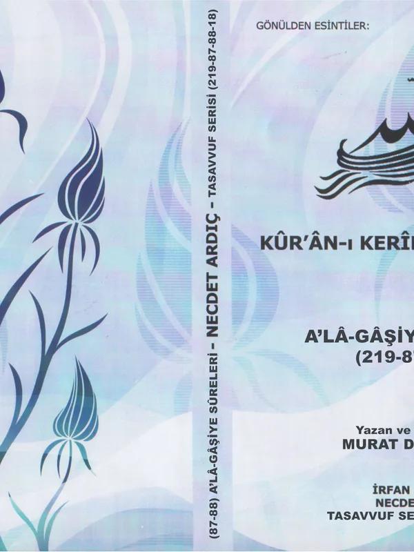 A'lâ ve Gâşiye Sûreleri