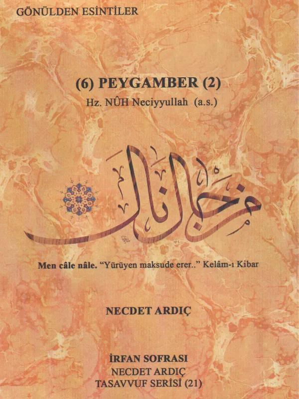 Altı Peygamber - Hz.Nuh (a.s) Neciyullah