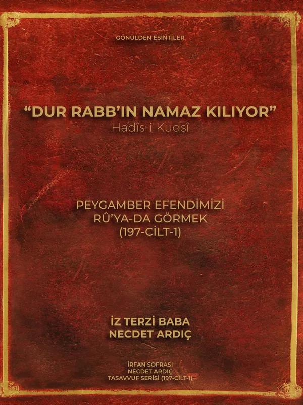Dur Rabbın Namazda (Cilt 1)