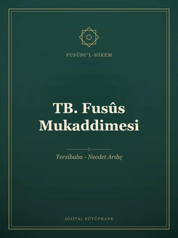 TB. Fusûs Mukaddimesi