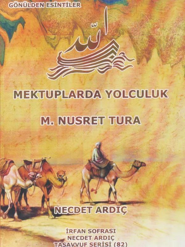 Mektuplarda Yolculuk — M. Nusret Tura