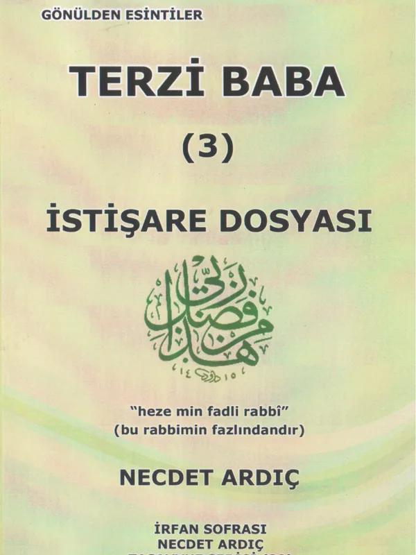Terzi Baba 3 — İstişâre Dosyası